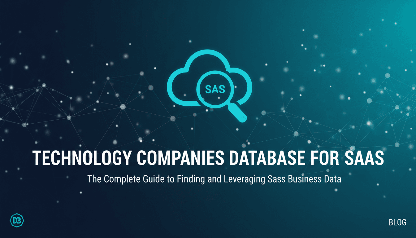 Technology Companies Database for SaaS: The Complete Guide to Finding ...